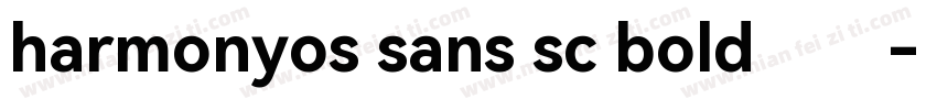 harmonyos sans sc bold字体字体转换